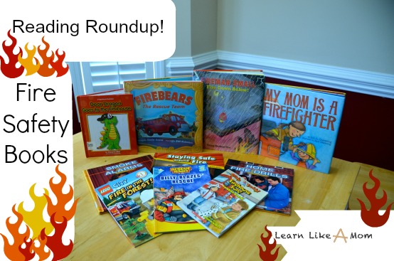 Ten Books About Fire Safety and Firefighters. - Learn Like A Mom! #books #childrensbooks #fireman #firefighters #firesafety http://learnlikeamom.com/subjects/social-studies/reading-roundu…e-safety-books/