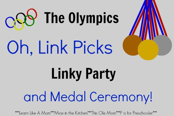 Olympics Link Up! A place to share all those olympics related ideas, activities, crafts, and decorations! - Learn Like A Mom, Mice in the Kitchen, P is for Preschooler, This Ole Mom http://learnlikeamom.com/around-the-house/family-time/the-olympics-o…dal-ceremony-1/ ? #olympics #kids #parties #celebrate