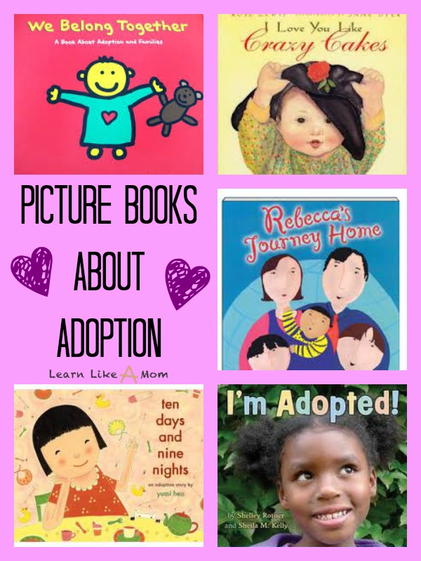 Picture books about adoption from Learn Like A Mom! http://learnlikeamom.com/subjects/social-studies/books-adoption/ #adoption #childrensbooks #adoptionbooks