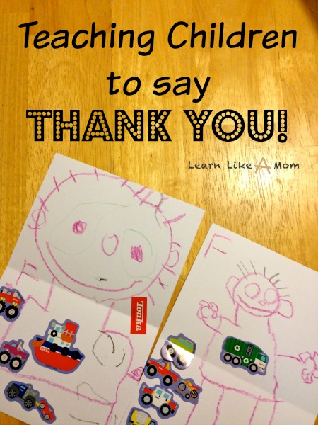 Teaching Children to say Thank You from Learn Like A Mom! http://learnlikeamom.com/thank-you-notes/ Teaching our children to say thank you is the only way to make sure that this custom doesn't disappear! Find out how to make this happen in your family! #thankyou #thankyounotes #ece #custom #socialstudies