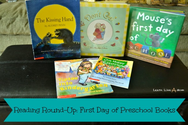 First Day of Preschool Books - Learn Like A Mom! https://learnlikeamom.com/reading-round-up-first-day-of-preschool-books/ #preschoolbooks #firstdayofpreschoolbooks #childrensbooks 